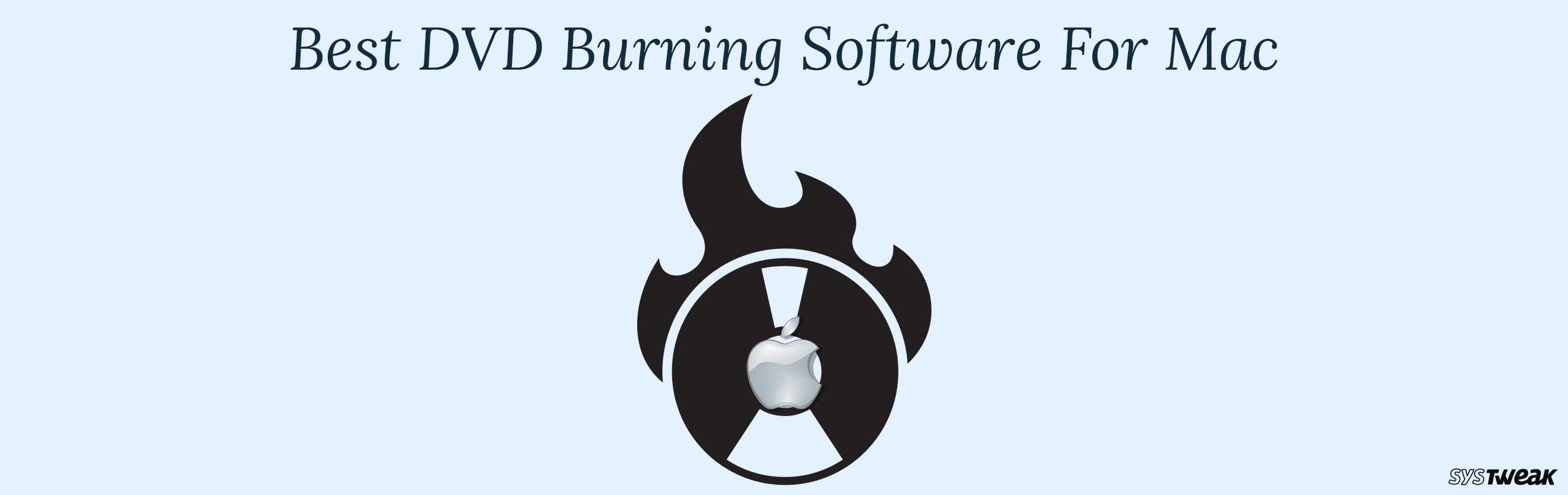 Best Dvd Burning Software For Mac 2018