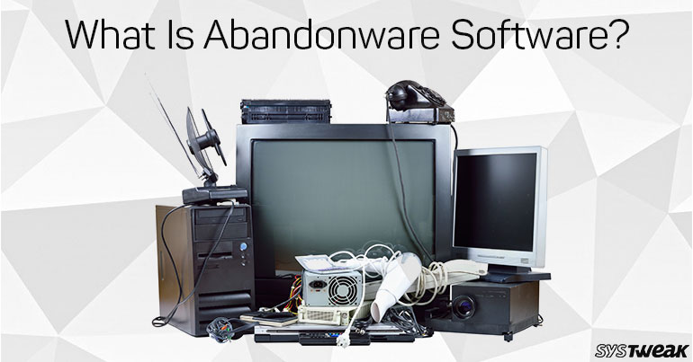What Is Abandonware Software 7819