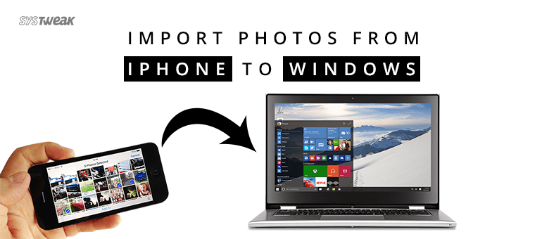 Importing Photos From Iphone To Pc Vectorose